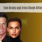 Love on the Horizon? – Tom Brady and Irina Shayk Intimate Affair Sparks Rumors